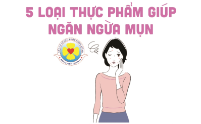 5 loại thực phẩm giúp ngăn ngừa mụn